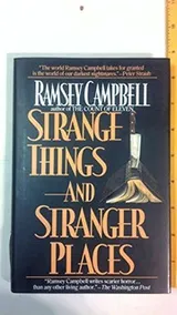 Cover of Strange things and stranger places