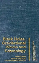 Cover of Black holes, gravitational waves, and cosmology