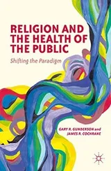 Cover of Religion and the Health of the Public