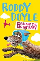 Cover of Rover and the Big Fat Baby