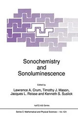 Cover of Sonochemistry and Sonoluminescence