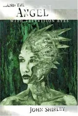 Cover of And the Angel With Television Eyes