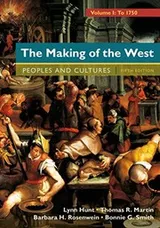 Cover of The Making of the West, Volume 1 : To 1750