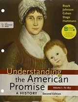 Cover of Loose-leaf Version for Understanding the American Promise : A History, Volume I to 1877