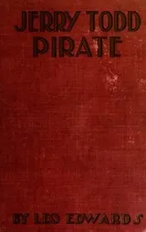 Cover of Jerry Todd, Pirate