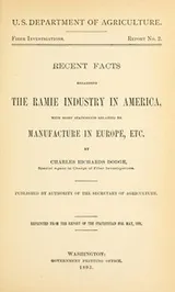 Cover of Recent facts regarding the ramie industry in America with brief statements relating to manufacture in Europe, etc