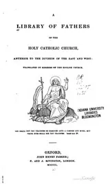 Cover of A library of Fathers of the Holy Catholic Church, anterior to the division of the East and West