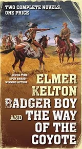 Cover of Badger Boy and The Way of the Coyote
