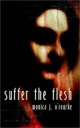 Cover of Suffer the Flesh