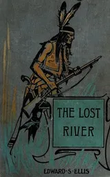 Cover of The lost river