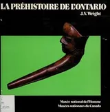 Cover of La préhistoire de l'Ontario