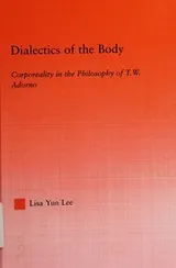 Cover of Dialectics of the body
