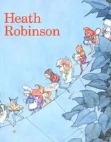Cover of ART OF WILLIAM HEATH ROBINSON
