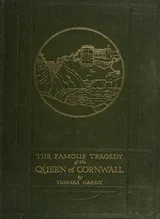 Cover of The famous tragedy of the Queen of Cornwall at Tintagel in Lyonnesse