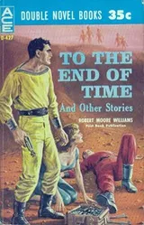 Cover of To the end of time and other stories