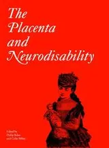 Cover of The placenta and neurodisability
