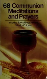 Cover of 68 communion meditations and prayers