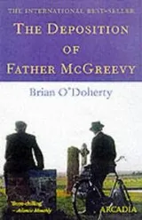 Cover of The Deposition of Father McGreevy
