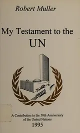 Cover of My testament to the UN