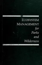 Cover of Ecosystem management for parks and wilderness