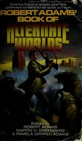 Cover of Robert Adams' Book of alternate worlds