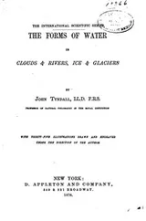 Cover of The Forms of Water in Clouds & Rivers, Ice & Glaciers