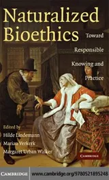 Cover of Naturalized bioethics