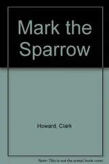 Cover of Mark the sparrow