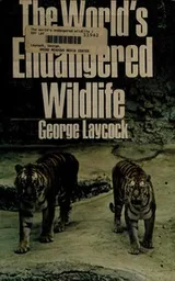 Cover of The world's endangered wildlife
