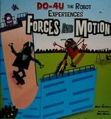 Cover of Do-4U the robot experiences forces and motion