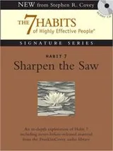 Cover of Habit 7 Sharpen the Saw
