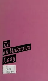 Cover of To an unknown lady
