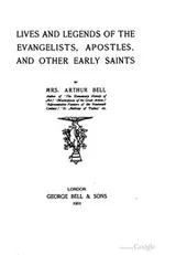 Cover of Lives and legends of the evangelists, apostles, and other early saints