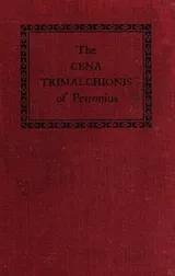 Cover of The Cena Trimalchionis of Petronius