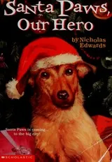 Cover of Santa paws, our hero