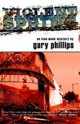 Cover of Violent Spring (Ivan Monk Mystery, no.1)