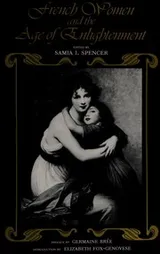 Cover of French Women and the Age of Enlightenment