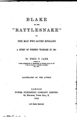 Cover of Blake of the "Rattlesnake": Or, The Man who Saved England : a Story of ..