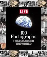 Cover of 100 Photographs That Changed the World