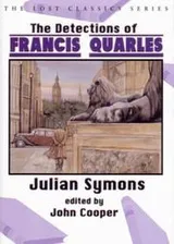 Cover of The Detections of Francis Quarles (Lost Classics)