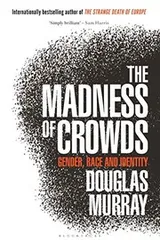 Cover of The Madness of Crowds