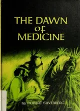 Cover of The dawn of medicine