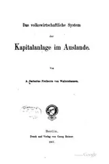 Cover of Das volkswirtschaftliche System der Kapitalanlage im Auslande
