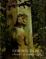 Cover of Gordon Parks: whispers of intimate things