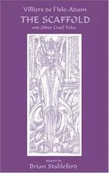 Cover of The Scaffold And Other Cruel Tales