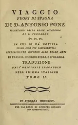 Cover of Viaggio fuori di Spagna di D. Antonio Ponz, secretario della Reale accademia di S. Fernando &c. &c. &c
