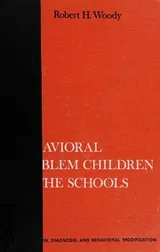 Cover of Behavioral problem children in the schools