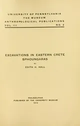 Cover of Excavations in eastern Crete: Sphoungaras