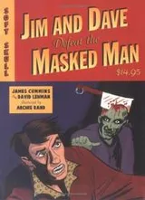 Cover of Jim and Dave Defeat the Masked Man