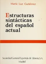 Cover of Las estructuras sintácticas del español actual